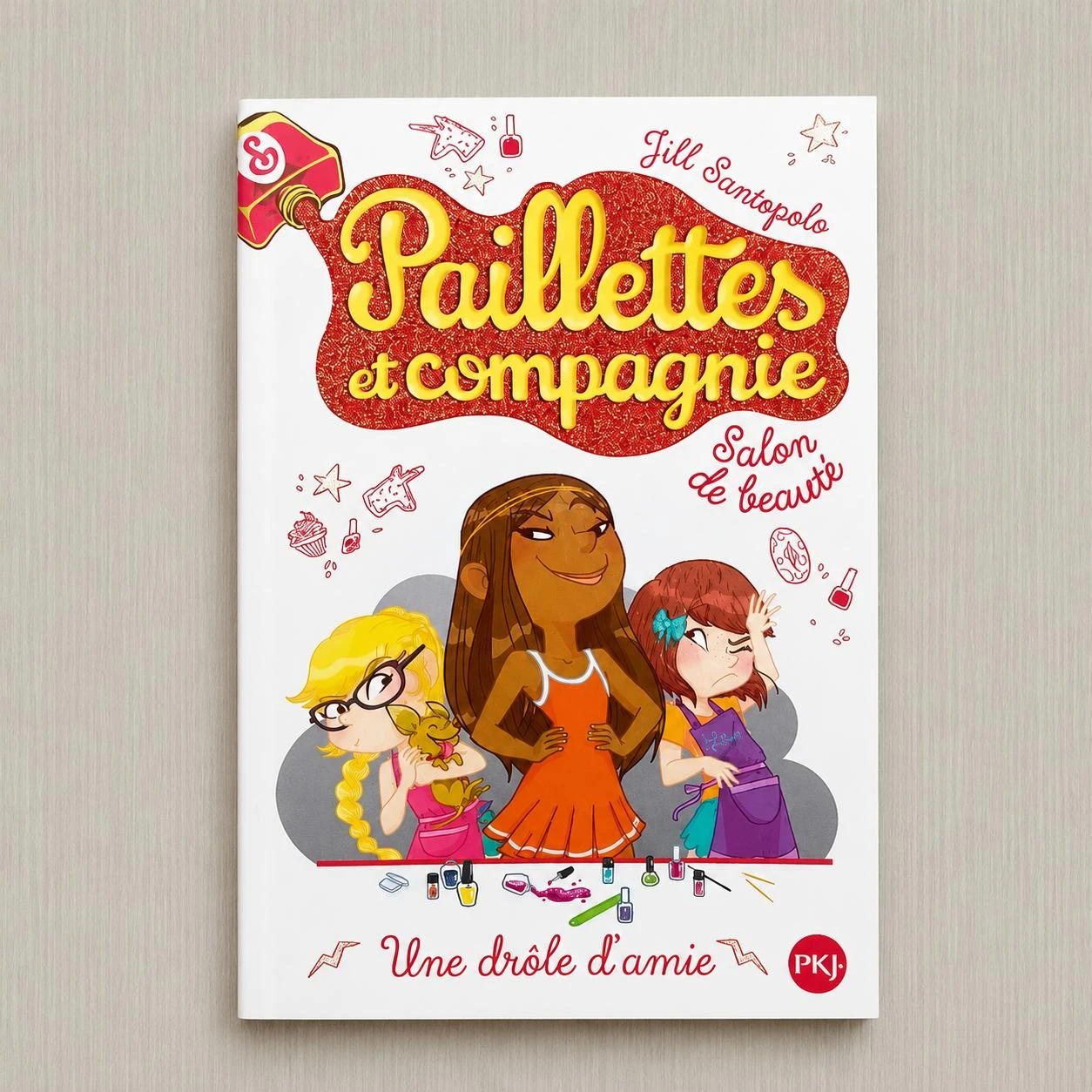 Paillettes et compagnie Tome 5 : Une drôle d'amie